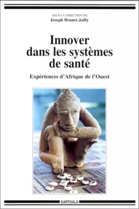 Couverture du produit · Innover dans les systèmes de santé: Expériences d'Afrique de l'Ouest