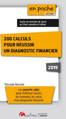 Couverture du produit · 200 calculs pour réussir un diagnostic financier