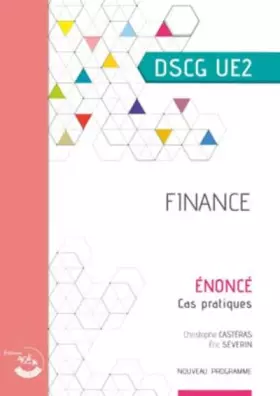 Couverture du produit · Finance DSCG 2: Enoncé, cas pratiques