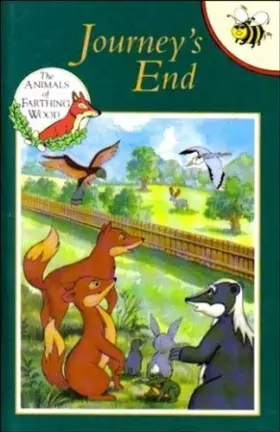 Couverture du produit · Animals of Farthing Wood Buzz Books: Journey's End (The Animals of Farthing Wood Buzz Books)