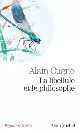 Couverture du produit · La Libellule et le philosophe