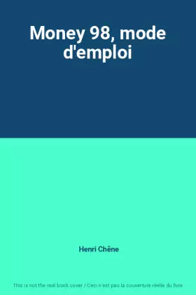 Couverture du produit · Money 98, mode d'emploi