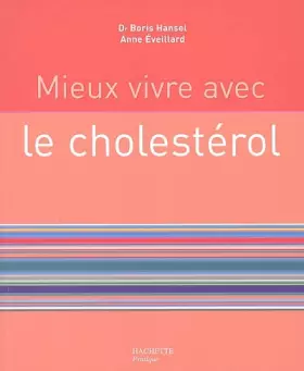 Couverture du produit · Mieux vivre avec le cholestérol