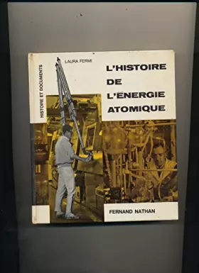 Couverture du produit · L'histoire de l'énergie atomique
