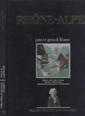 Couverture du produit · Rhone-Alpes: Rhone, Ain, Isere, Drome, Savoie, Haute-Savoie, Alpes-de-Haute-Provence, Hautes-Alpes