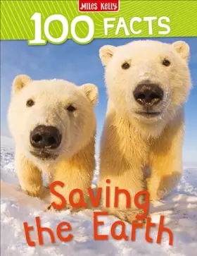 Couverture du produit · 100 Facts Saving the Earth