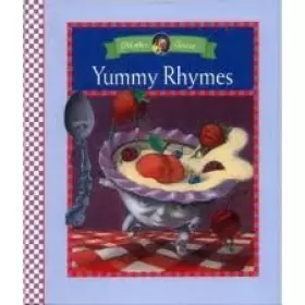 Couverture du produit · Yummy Rhymes: (The Mother Goose Series Contain 8 Different Titles. This Is a Carton of 48 Assorted Titles from the Series. Pric