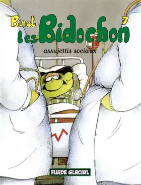 Couverture du produit · Les Bidochon, tome 7 : Assujettis sociaux