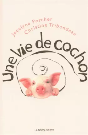Couverture du produit · Une vie de cochon