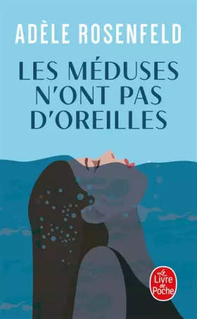 Couverture du produit · Les méduses n'ont pas d'oreilles