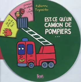 Couverture du produit · Est-ce qu'un camion de pompiers...