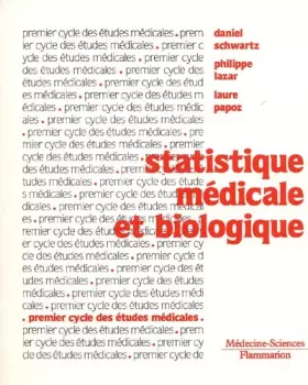 Couverture du produit · STATISTIQUE MEDICALE ET BIOLOGIQUE. 5ème édition