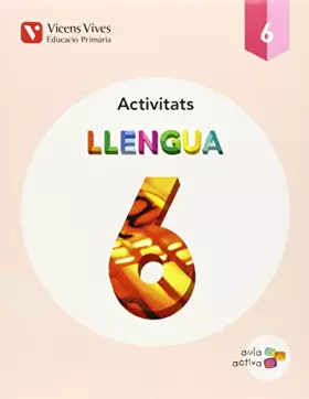 Couverture du produit · LLENGUA 6 ACTIVITATS (AULA ACTIVA): 000001 - 9788468228044 (SIN COLECCION)