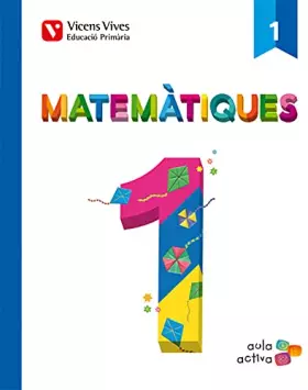 Couverture du produit · Matematiques 1 (1.1-1.2-1.3) Aula Activa - 9788468215341 (SIN COLECCION)