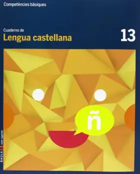 Couverture du produit · Cuaderno Lengua castellana 13 cicle superior Competències bàsiques - 9788447925735