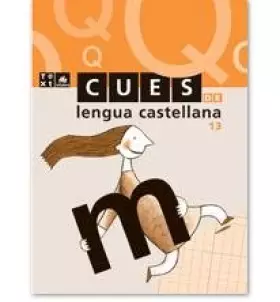 Couverture du produit · Quadern Cues de lengua castellana 13 (QUADERNS) - 9788441208094