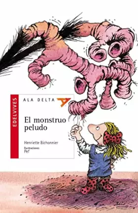 Couverture du produit · El monstruo peludo: 11 (Ala Delta - Serie roja)