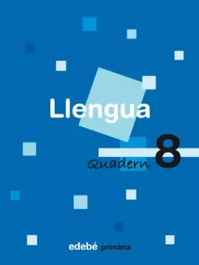 Couverture du produit · Quadern 8 Llengua - 9788423688364
