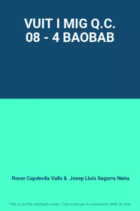 Couverture du produit · VUIT I MIG Q.C. 08 - 4 BAOBAB