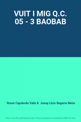 Couverture du produit · VUIT I MIG Q.C. 05 - 3 BAOBAB
