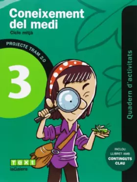 Couverture du produit · TRAM 2.0 Quadern d'activitats Coneixement del medi 3 - 9788441221178