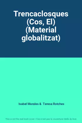 Couverture du produit · Trencaclosques (Cos, El) (Material globalitzat)