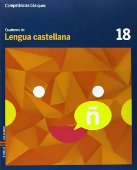 Couverture du produit · Cuaderno Lengua castellana 18 cicle superior Competències bàsiques - 9788447925780
