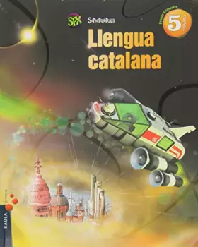 Couverture du produit · Llengua catalana 5è Primària Superpixèpolis LA (Projecte Superpixèpolis) - 9788447927760
