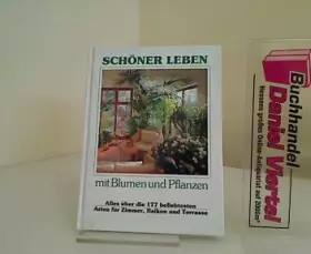 Couverture du produit · Schöner leben mit Blumen und Pflanzen