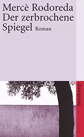 Couverture du produit · Der zerbrochene Spiegel: Roman (suhrkamp taschenbuch)