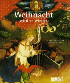 Couverture du produit · Weihnacht wird es wieder: Gedanken, Bilder und Gedichte