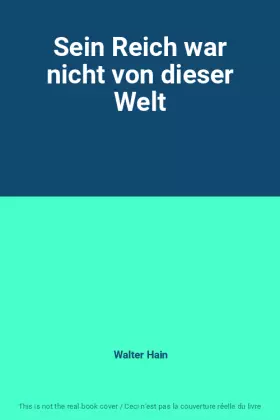 Couverture du produit · Sein Reich war nicht von dieser Welt
