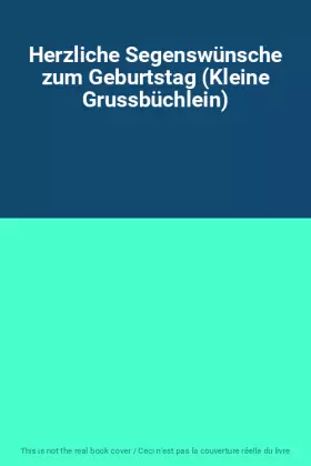 Couverture du produit · Herzliche Segenswünsche zum Geburtstag (Kleine Grussbüchlein)