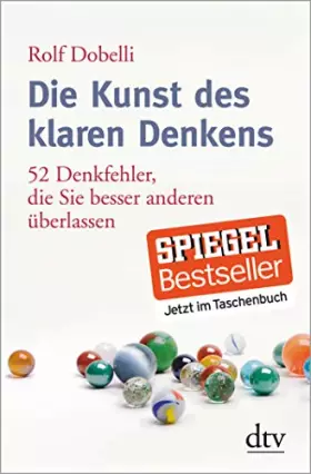 Couverture du produit · Dobelli, R: Kunst des klaren Denkens
