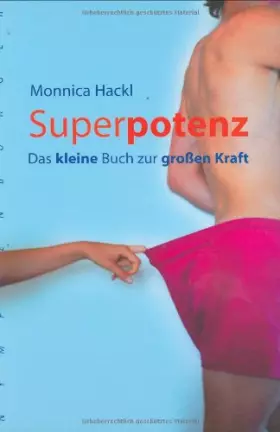 Couverture du produit · Superpotenz: Das kleine Buch zur großen Kraft