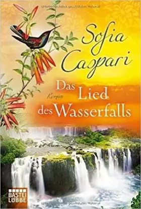 Couverture du produit · Das Lied des Wasserfalls: Roman