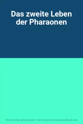 Couverture du produit · Das zweite Leben der Pharaonen