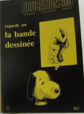Couverture du produit · Education 2000 n° 21: regards sur la bande dessinée
