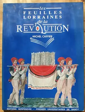 Couverture du produit · Feuilles lorraines de la revolution