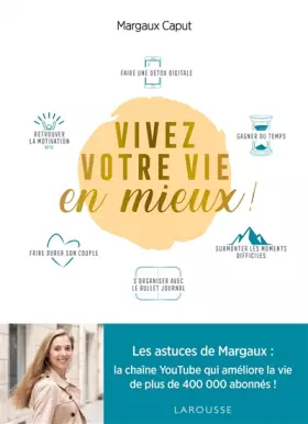Couverture du produit · Vivez votre vie en mieux !: Les astuces de Margaux