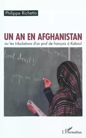Couverture du produit · Un an en Afghanistan: ou les tribulations d'un prof de français à Kaboul