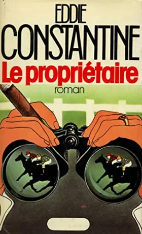 Couverture du produit · Le propriétaire / Constantine, Eddie / Réf: 16843