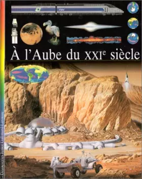 Couverture du produit · A L'AUBE DU XXIEME SIECLE