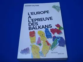 Couverture du produit · L'Europe à l'épreuve des Balkans