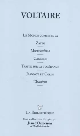 Couverture du produit · Le monde comme il va Zadig Micromégas Candide Traité sur la tolérance Jeannot et Colin L'ingénu