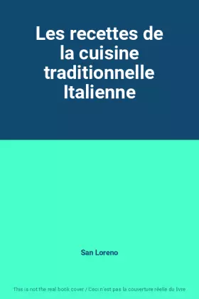 Couverture du produit · Les recettes de la cuisine traditionnelle Italienne