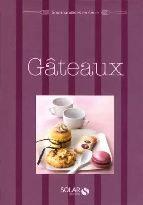 Couverture du produit · Gâteaux & Cie - Gourmandises en série