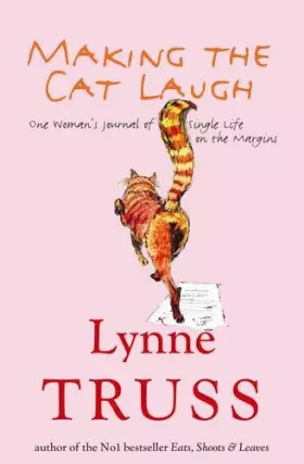 Couverture du produit · Making The Cat Laugh: One Woman's Journal of Single Life on the Margins