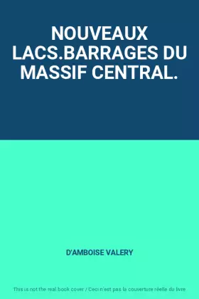 Couverture du produit · NOUVEAUX LACS.BARRAGES DU MASSIF CENTRAL.
