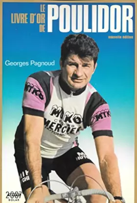 Couverture du produit · Le Livre d'or de Poulidor